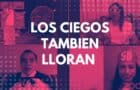 Los ciegos tambien lloran. Sit down Comedy image